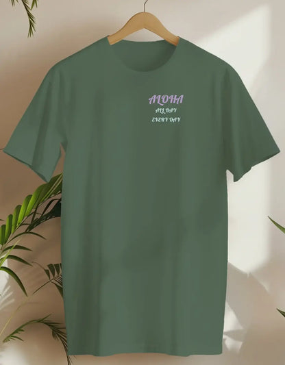 Aloha All Day Every Day-T-shirt-Military Green-AMCC.STORE