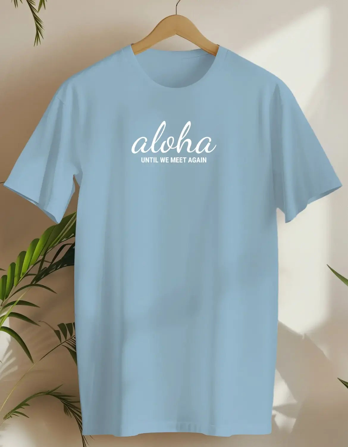Aloha Until We Meet Again-T-shirt-Light Blue-AMCC.STORE