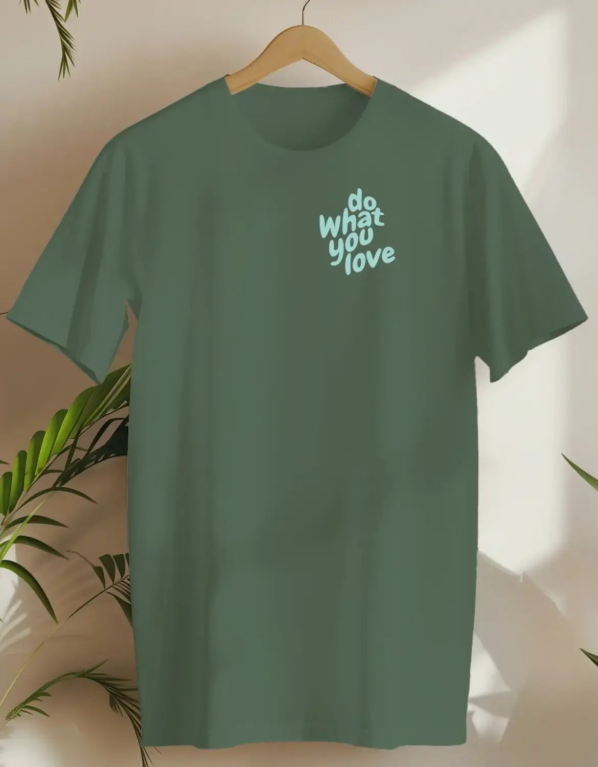 Do What You Love Small-T-shirt-Military Green-AMCC.STORE