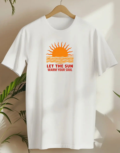 Let The Sun Warm Your Soul 2