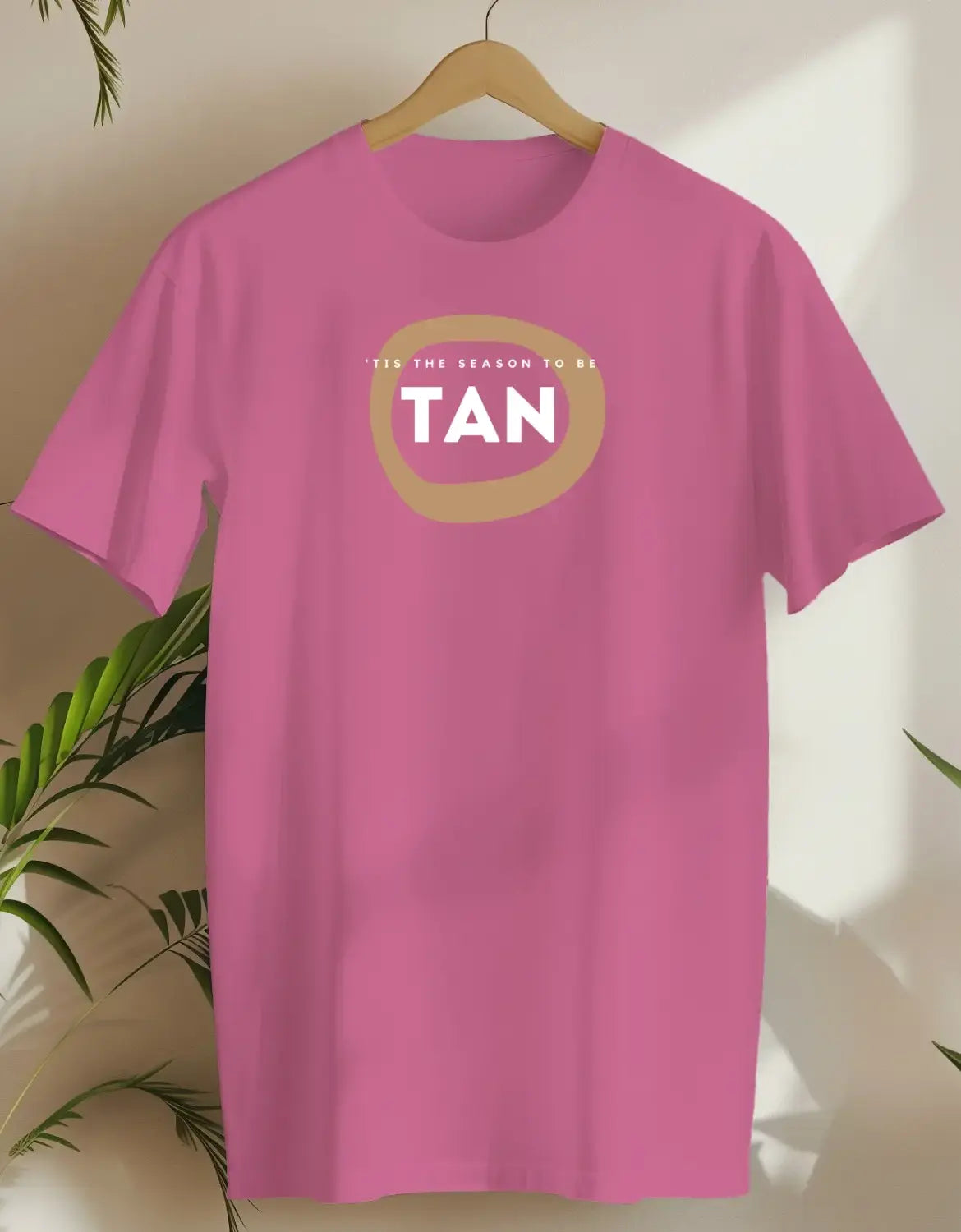 'Tis Is The Season To Be Tan-T-shirt-Azalea-AMCC.STORE