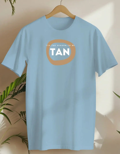 'Tis Is The Season To Be Tan-T-shirt-Light Blue-AMCC.STORE