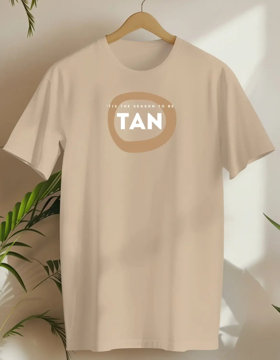 'Tis Is The Season To Be Tan-T-shirt-Sand-AMCC.STORE